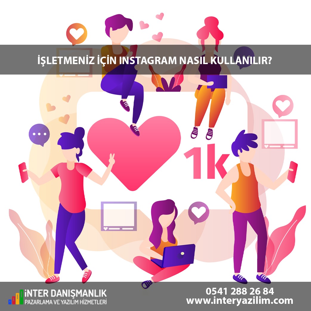 İşletmeniz İçin Instagram Nasıl Kullanılır?